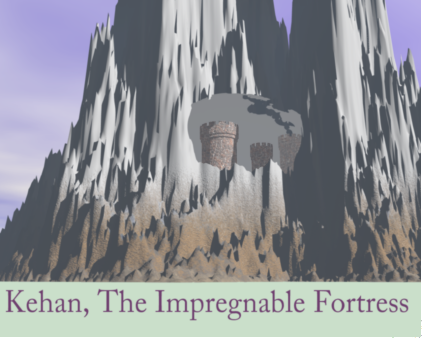 Kehahn - The Impregnable Fortress